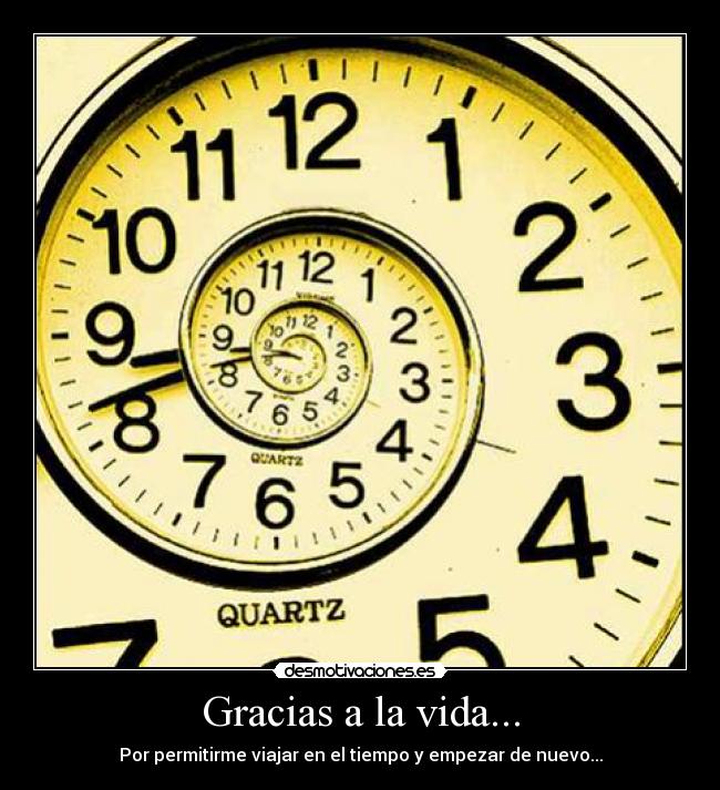 Gracias a la vida... - 