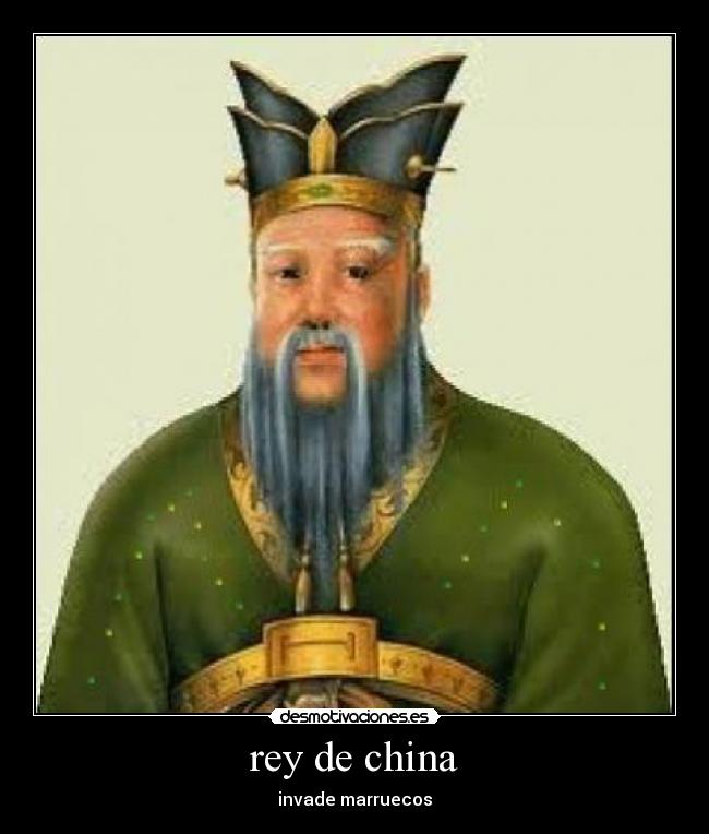 rey de china -