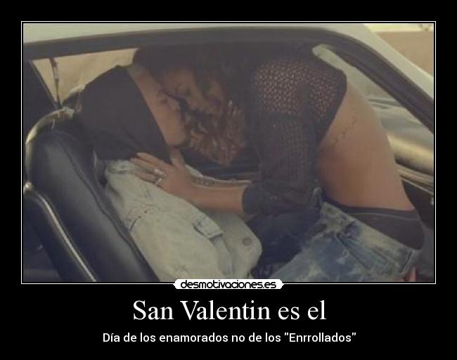 carteles san valentin desmotivaciones