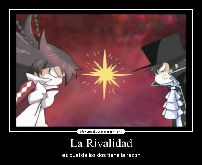 La Rivalidad - 