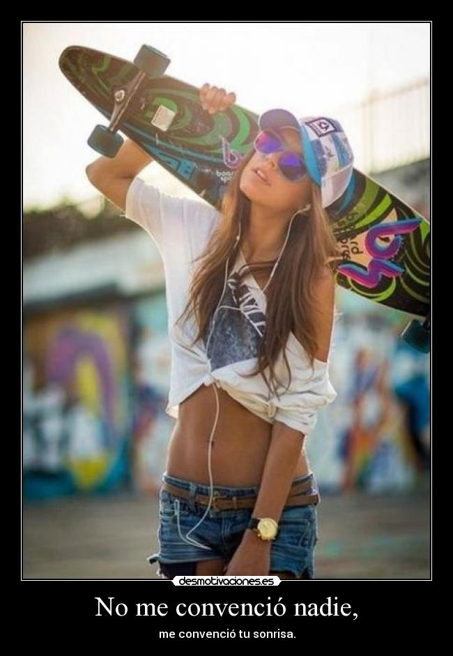 No me convenció nadie, -