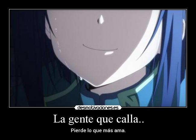 La gente que calla.. - 