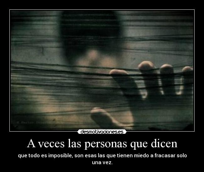 A veces las personas que dicen -
