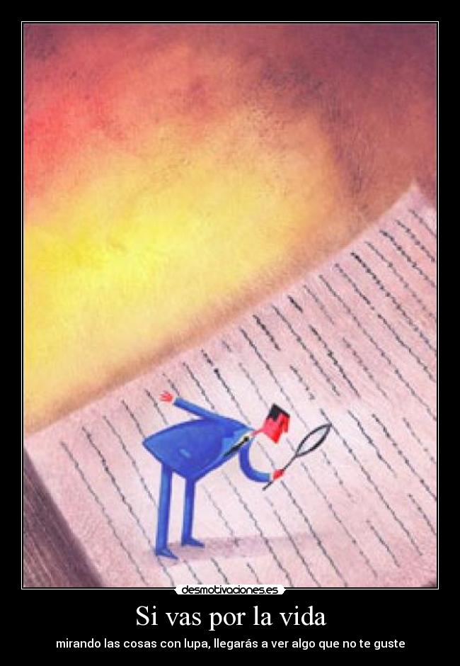 Si vas por la vida -