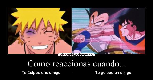 Como reaccionas cuando... - 