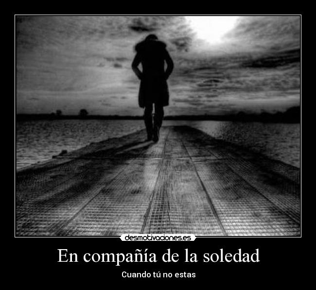 En compañía de la soledad -