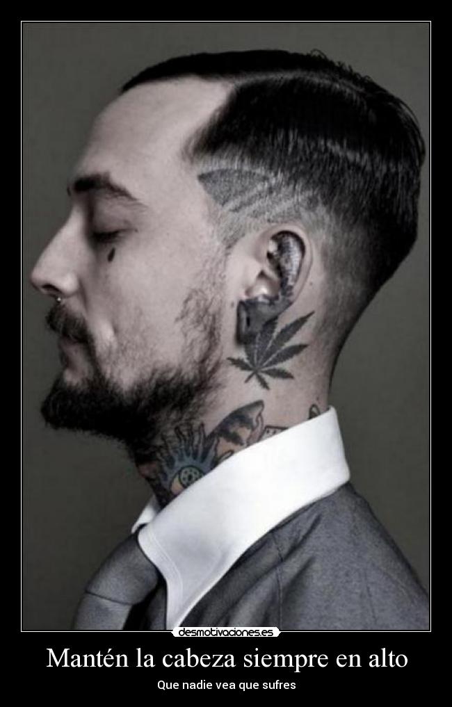 Mantén la cabeza siempre en alto - Que nadie vea que sufres