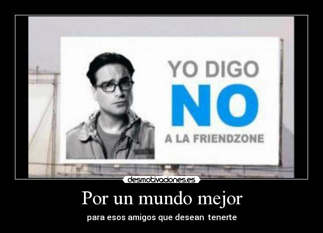 carteles mundo the bigbang theory desmotivaciones