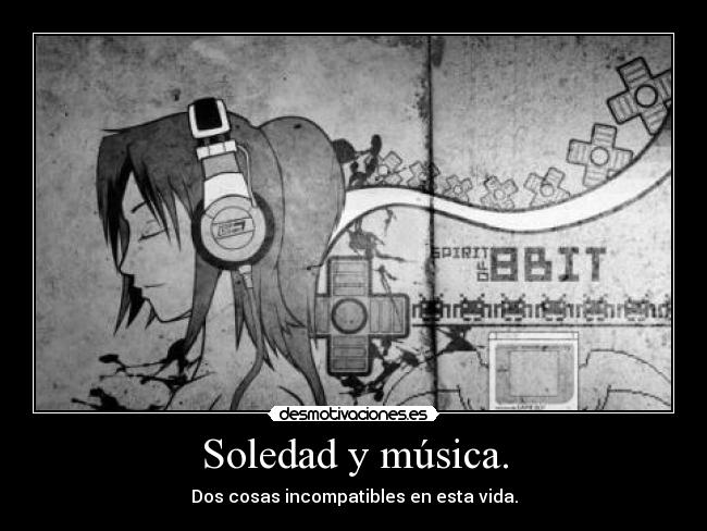 Soledad y música. - 