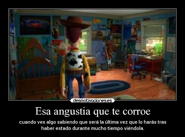 Esa angustia que te corroe -