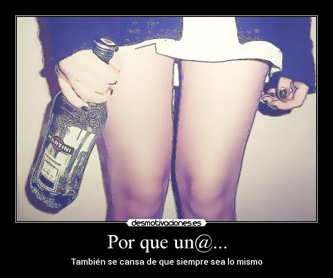 carteles siempre hay asta aqui llegaste chulo desmotivaciones