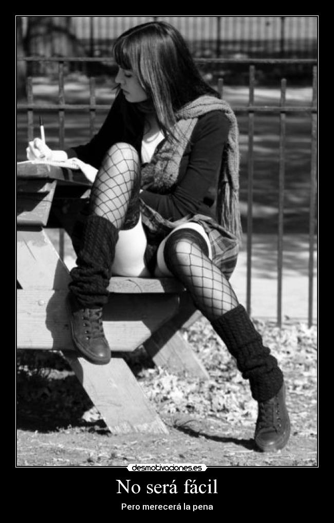 No será fácil - Pero merecerá la pena
