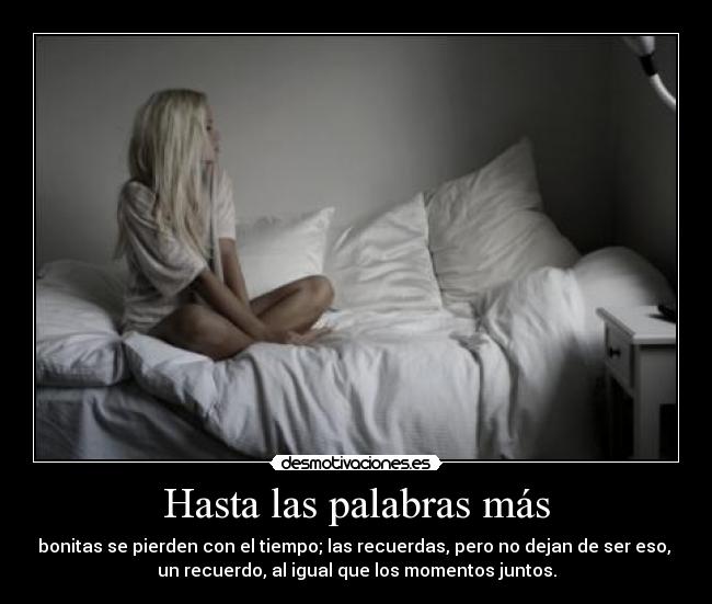 Hasta las palabras más - 