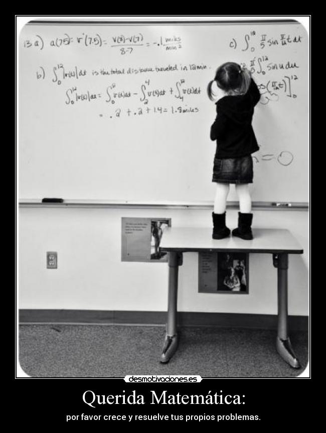 Querida Matemática: -