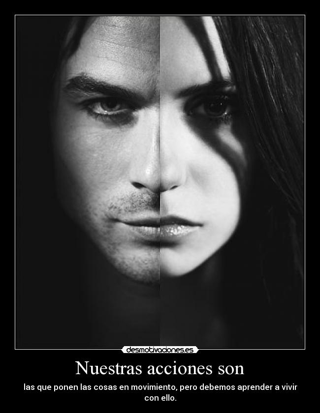 Nuestras acciones son -