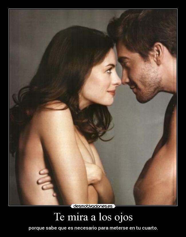 Te mira a los ojos - 
