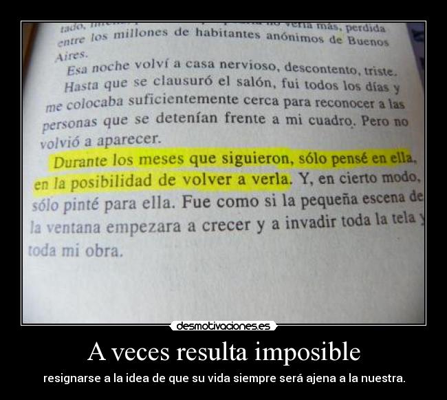 A veces resulta imposible - 