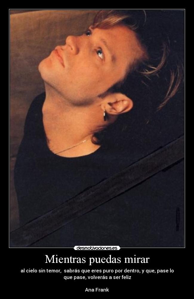 Mientras puedas mirar - 