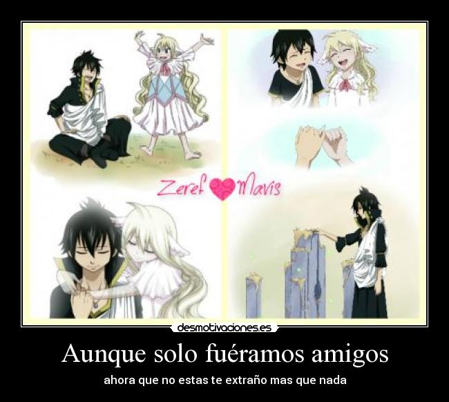 carteles amigos zeref mavis fairy tail desmotivaciones