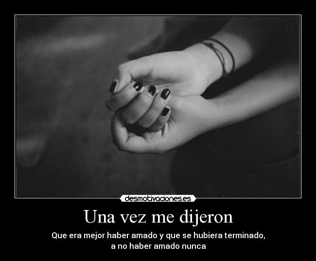 Una vez me dijeron - 