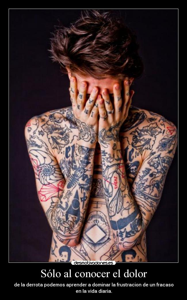 Sólo al conocer el dolor - 