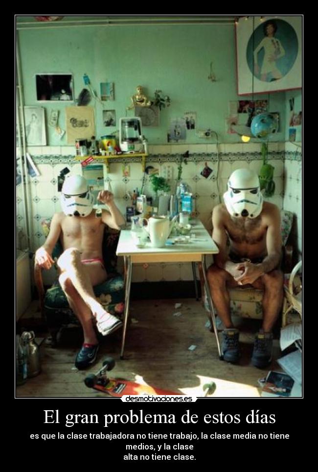 El gran problema de estos días -