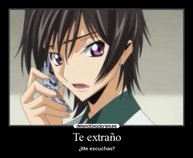 Te extraño - ¿Me escuchas?