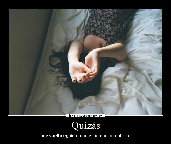 Quizás -