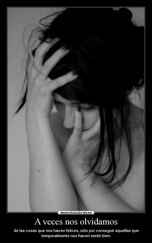 A veces nos olvidamos -