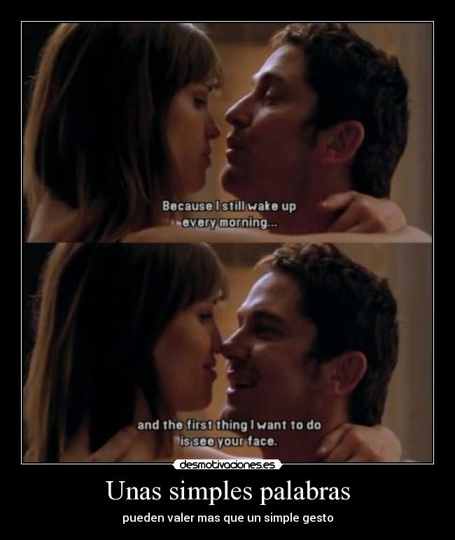 Unas simples palabras - pueden valer mas que un simple gesto