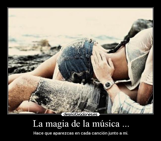 La magia de la música ... -