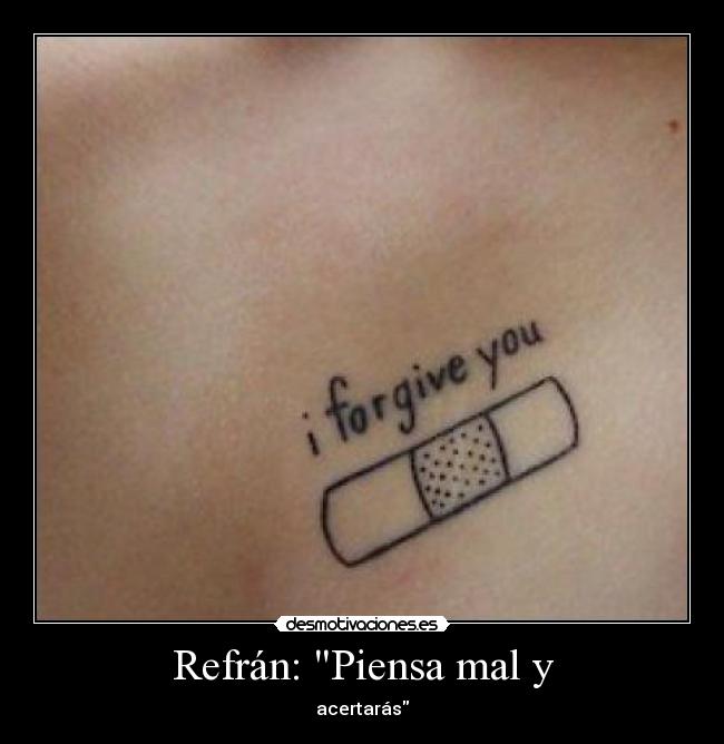 Refrán: Piensa mal y - acertarás