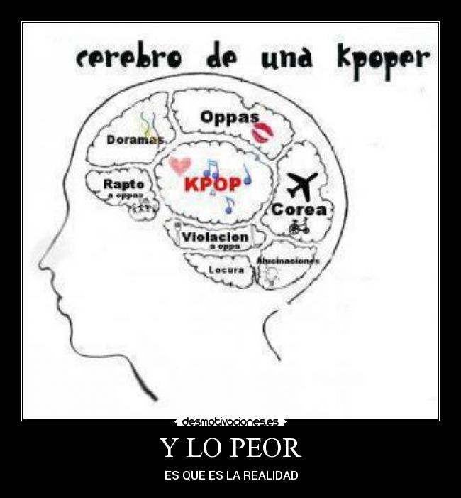 Y LO PEOR - ES QUE ES LA REALIDAD