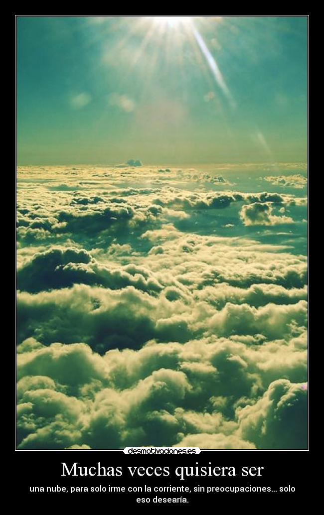 Muchas veces quisiera ser - 