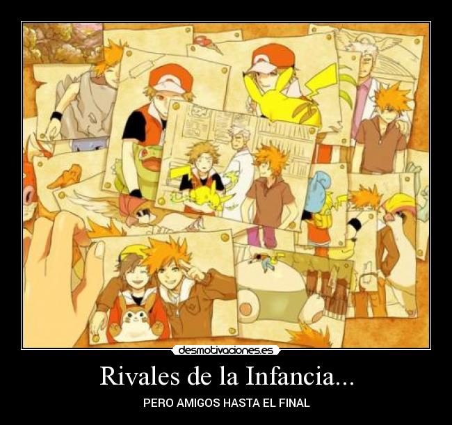 Rivales de la Infancia... -