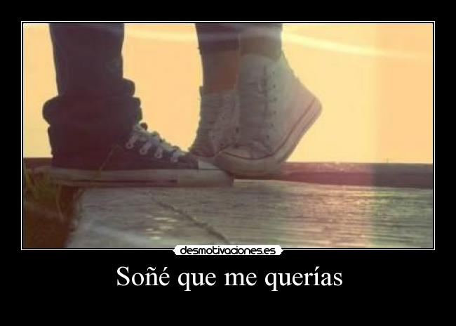Soñé que me querías -