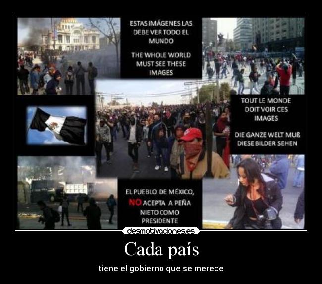 Cada país - tiene el gobierno que se merece
