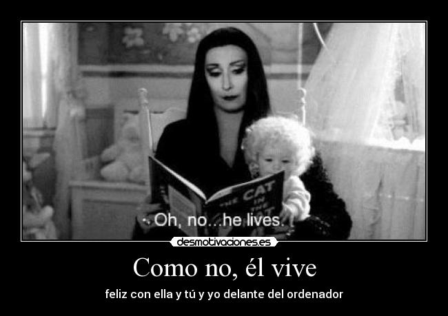 Como no, él vive - 