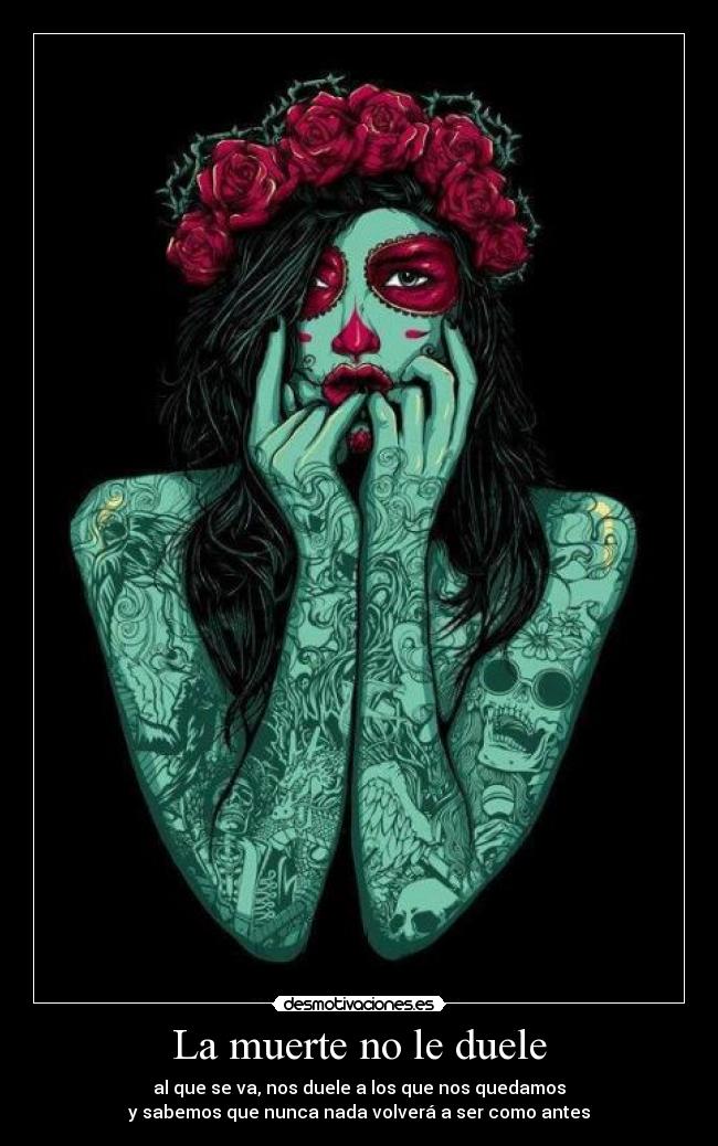 La muerte no le duele -