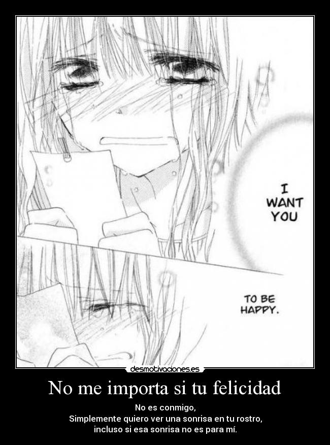 No me importa si tu felicidad - 