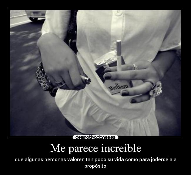 Me parece increíble -