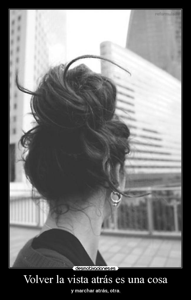 carteles cierto voy marchar atras crazy pajaritosonador desmotivaciones