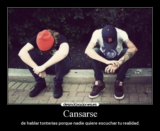 Cansarse -