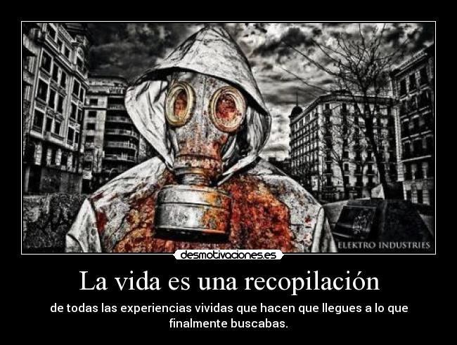 La vida es una recopilación -