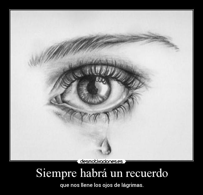 Siempre habrá un recuerdo -