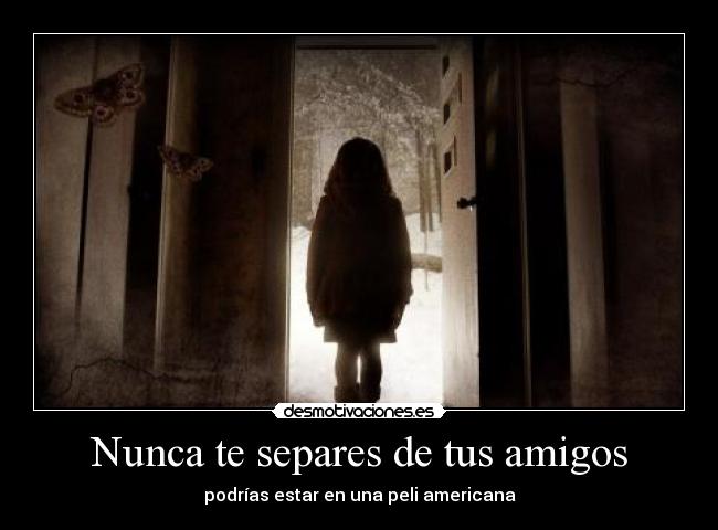 carteles amigos mama peli xunga americana desmotivaciones