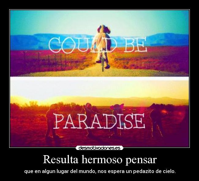 Resulta hermoso pensar - 