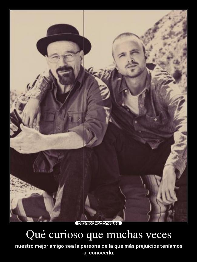 Qué curioso que muchas veces - 