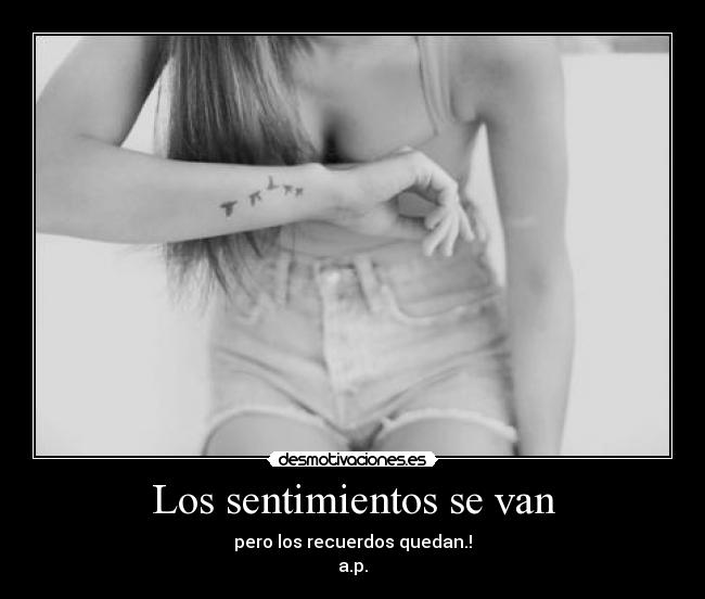 Los sentimientos se van -