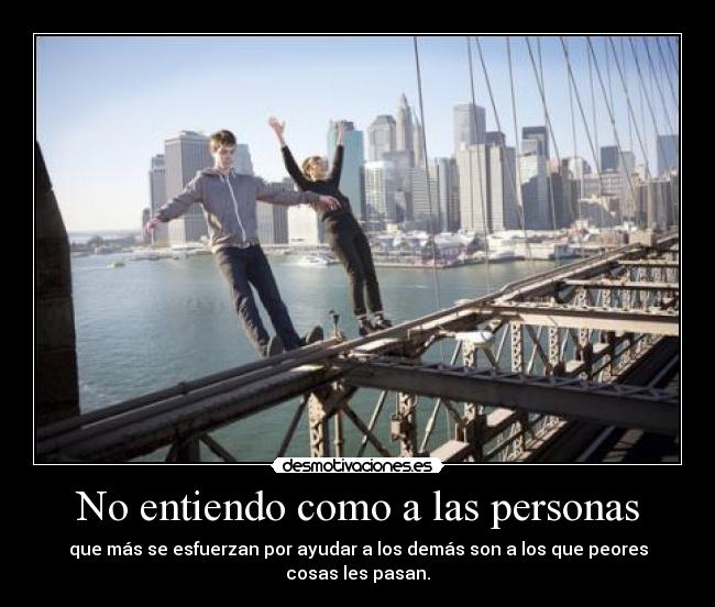 No entiendo como a las personas - 